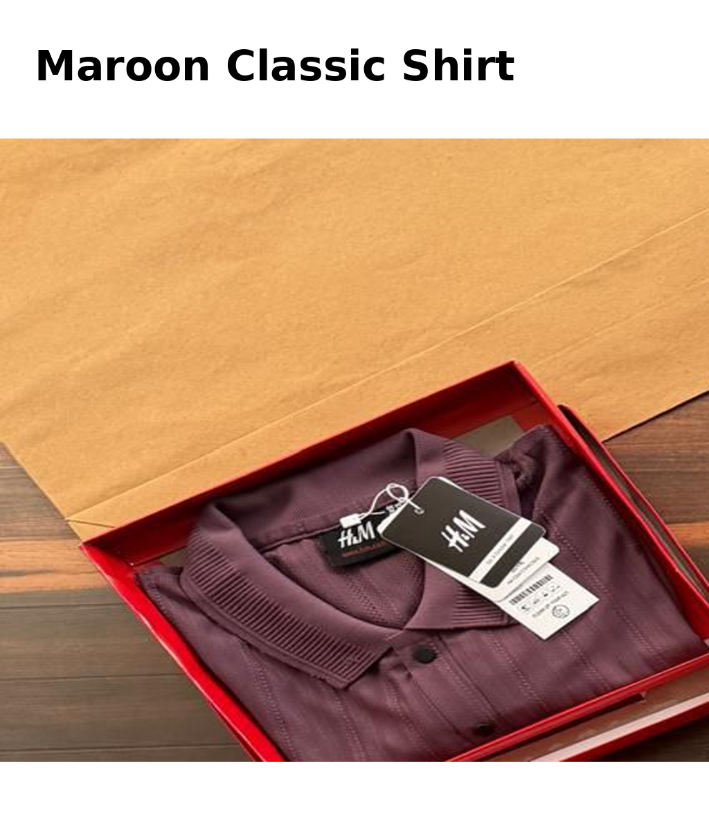 🟣 H&M Classic Maroon Shirt – Premium Edition